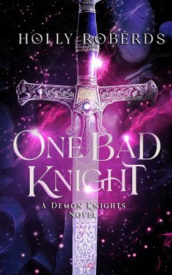 One Bad Knight - Roberds, Holly