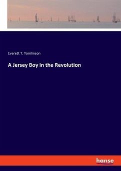 A Jersey Boy in the Revolution - Tomlinson, Everett T.