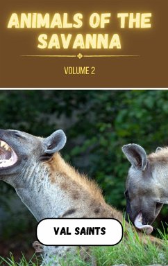 Animals of the Savanna Volume 2 - Saints, Val