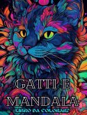 Gatti con mandala - Libro da colorare per adulti. Bellissime pagine da colorare
