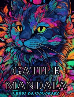 Gatti con mandala - Libro da colorare per adulti. Bellissime pagine da colorare - Book, Adult Coloring
