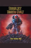 Derelict Death Cult