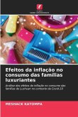 Efeitos da inflação no consumo das famílias luxuriantes