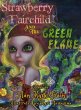 Strawberry Fairchild And The Green Flame - Bild 1
