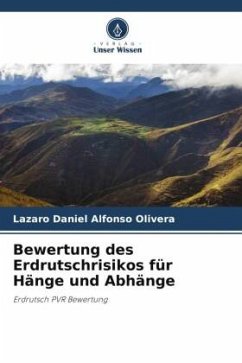 Bewertung des Erdrutschrisikos für Hänge und Abhänge - Alfonso Olivera, Lazaro Daniel