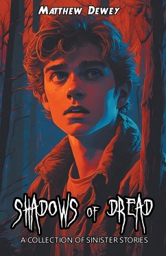 Shadows of Dread - Dewey, Matthew