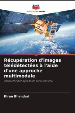 Récupération d'images télédétectées à l'aide d'une approche multimodale - Bhandari, Kiran