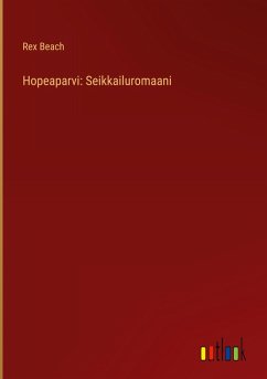 Hopeaparvi: Seikkailuromaani