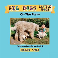 Big Dogs Little Dogs - Wild, Carolyn