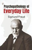 The Psychopathology of Everyday Life von Sigmund Freud - englisches ...