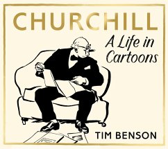 Churchill: A Life in Cartoons (eBook, ePUB) - Benson, Tim