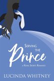 Serving the Prince (Royal Secrets) (eBook, ePUB)