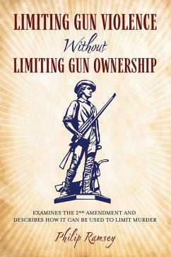 Cover Limiting Gun Violence Without Limiting Gun Ownership (eBook, ePUB)