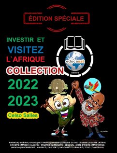 INVESTIR ET VISITEZ L'AFRIQUE - COLLECTION 2022 - 2023 - Celso Salles - Édition Spéciale - Salles, Celso