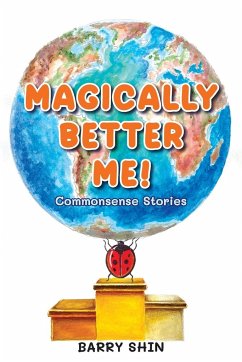 Magically Better Me - Shin, Barry