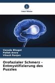 Orofazialer Schmerz - Entmystifizierung des Puzzles