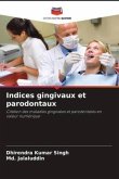 Indices gingivaux et parodontaux