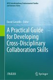 A Practical Guide for Developing Cross-Disciplinary Collaboration Skills (eBook, PDF)