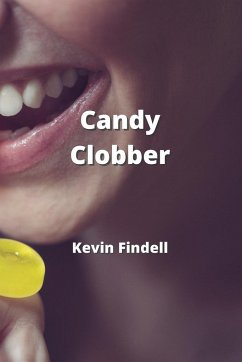 Candy Clobber - Findell, Kevin