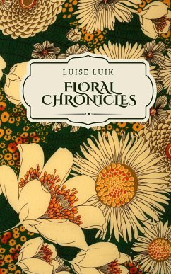 Floral Chronicles - Luik, Luise
