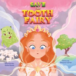 Save the Tooth Fairy - Carter, Shauna