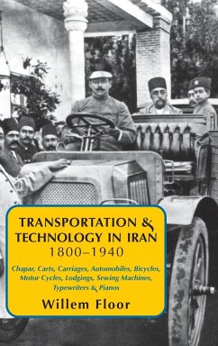 Transportation & Technology in iran, 1800-1940 - Floor, Willem