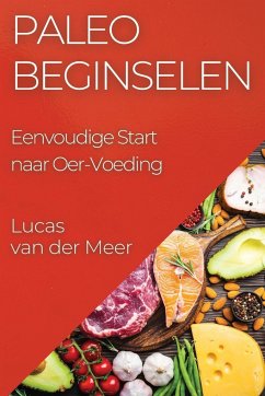 Paleo Beginselen - Meer, Lucas van der