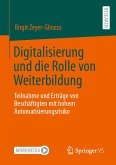Digitalisierung und die Rolle von Weiterbildung (eBook, PDF)