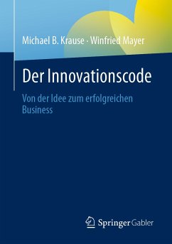 Der Innovationscode (eBook, PDF) - Krause, Michael B; Mayer, Winfried