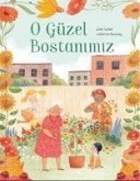 O Güzel Bostanimiz Ciltli