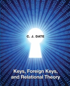 Keys, Foreign Keys, and Relational Theory - Date, Chris