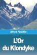 L'Or du Klondyke - Bild 1