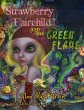 Strawberry Fairchild And The Green Flame - Bild 1