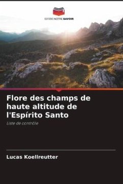 Flore des champs de haute altitude de l'Espírito Santo - Koellreutter, Lucas