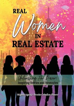 REAL WOMEN IN REAL ESTATE - Agaraj, Migena; Ceballos-Pinero, Brooke; Baez, Shirley