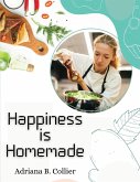 Happiness is Homemade