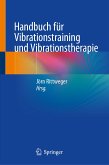 Handbuch für Vibrationstraining und Vibrationstherapie (eBook, PDF)