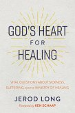 God's Heart For Healing (eBook, ePUB)