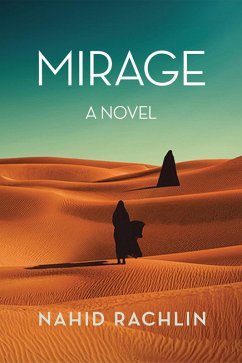 Mirage (eBook, ePUB) - Rachlin, Nahid
