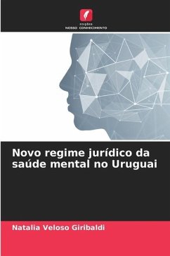 Novo regime jurídico da saúde mental no Uruguai - Veloso Giribaldi, Natalia