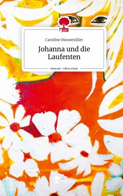 Cover Johanna und die Laufenten. Life is a Story - story.one