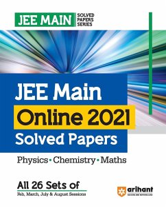 JEE Main Online 2021 Solved Papers (All 26 Sets of Feb, March, July and August Sessions) for 2024 Exams - Sharma, Rs; Dharmendra; Kumar, Sagar