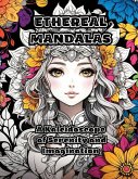 Ethereal Mandalas Ethereal Mandalas