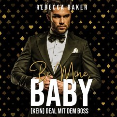 Be mine, Baby! (MP3-Download) - Baker, Rebecca