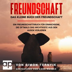 Freundschaft. Das kleine Buch der Freundschaft. (MP3-Download) - Ternyik, Simon