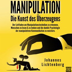 Manipulation - Die Kunst des Überzeugens (MP3-Download) - Lichtenberg, Johannes