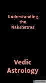 Understanding the Nakshatras (eBook, ePUB)