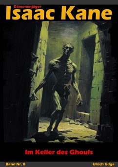 Im Keller des Ghouls (eBook, ePUB) - Gilga, Ulrich