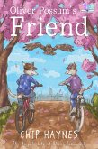 Oliver Possum's Friend (The Bicycle Life of Oliver Possum, #3) (eBook, ePUB)