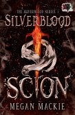 Silverblood Scion (The Silverblood Series, #1) (eBook, ePUB)